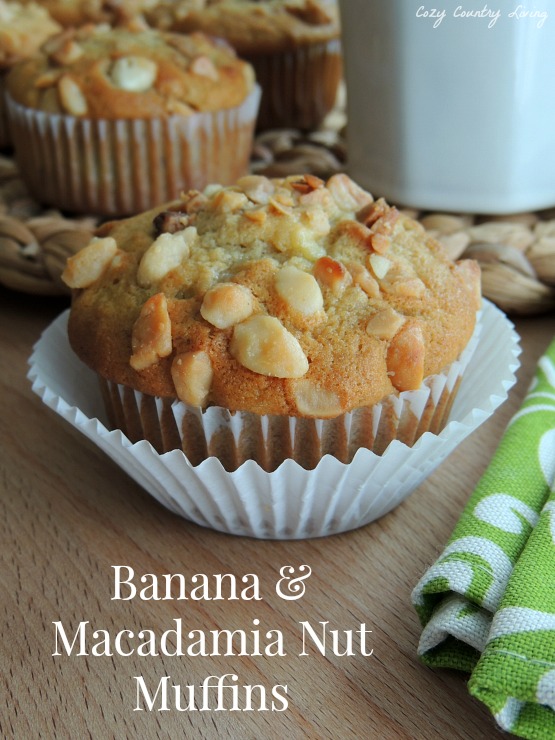 Banana &amp; Macadamia Nut Muffins - Cozy Country Living