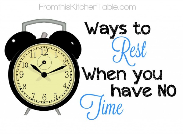Ways To Rest When You Have No Time From This Kitchen Table