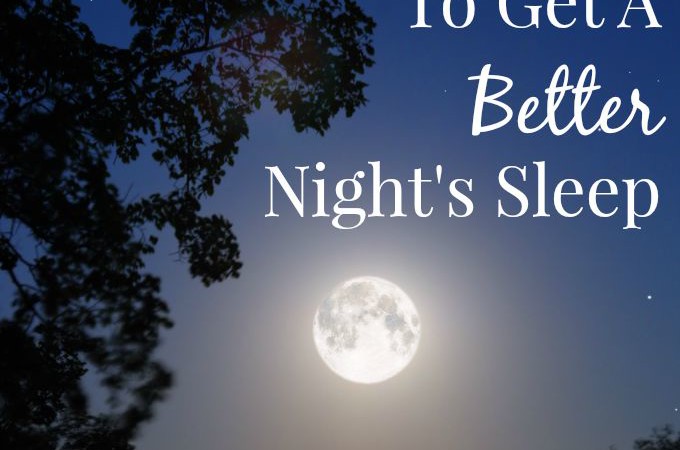 5 Tips & Tricks To Get A Better Night's Sleep