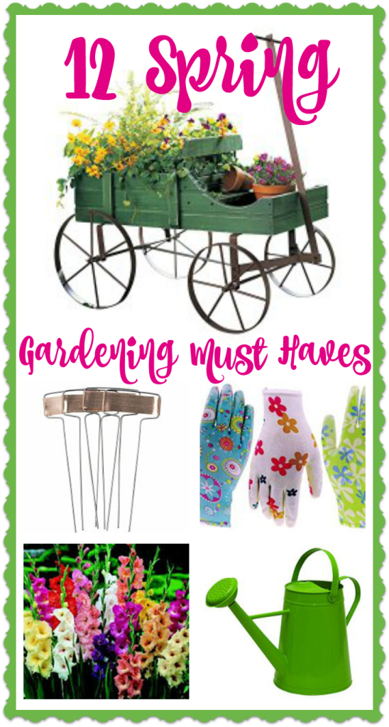 12 Spring Gardening Must Haves Cozy Country Living