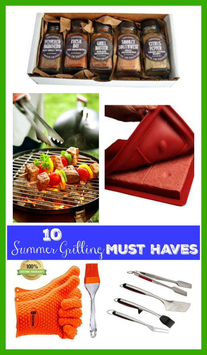 10 Summer Grilling Must Haves this Season