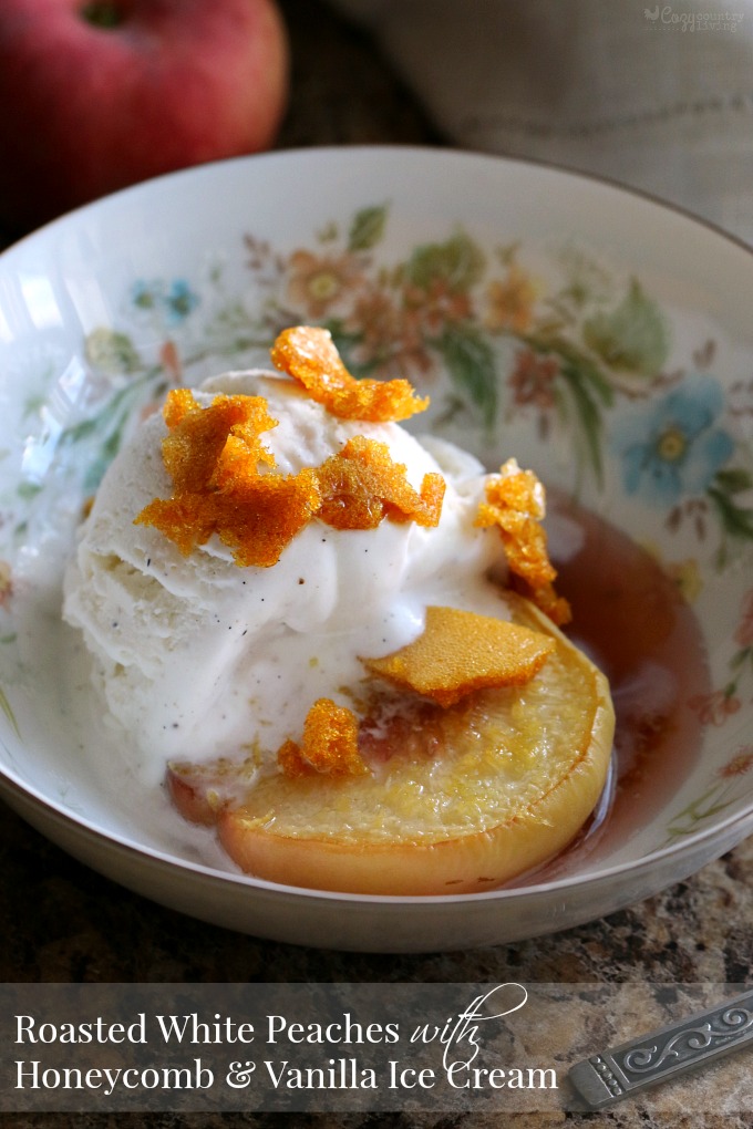 Summer Dessert Roasted White Peaches with Honeycomb & Vanilla Ice Cream