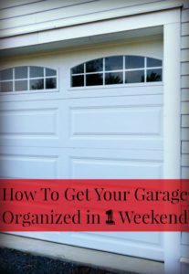 How To Get Your Garage Organized in 1 Weekend - Cozy Country Living